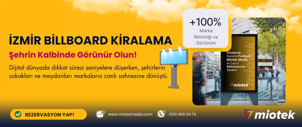 İzmir billboard kiralama fiyatları ve lokasyon planlama